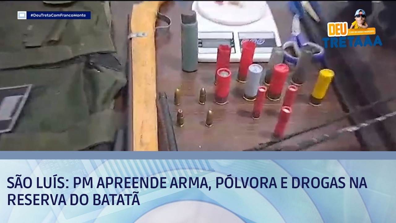 São Luís: PM apreende arma, pólvora e drogas na Reserva do Batatã | DEU TRETA