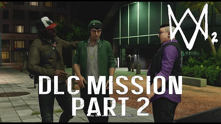 WATCH DOGS 2 Human Conditions DLC Gameplay Walkthrough Part 2 - Caustic Progress (PS4 Pro)