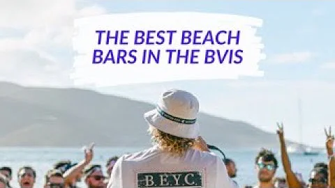 The Top 3 Beach Bars in the British Virgin Islands