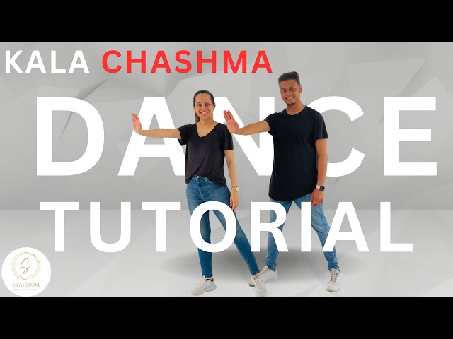 Kala Chashma | Dance Tutorial | Steps | Baar Baar Dekho | Sidharth M | Katrina | Stardom Tutorials class=