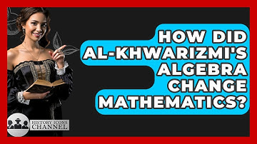 How Did Al-Khwarizmi