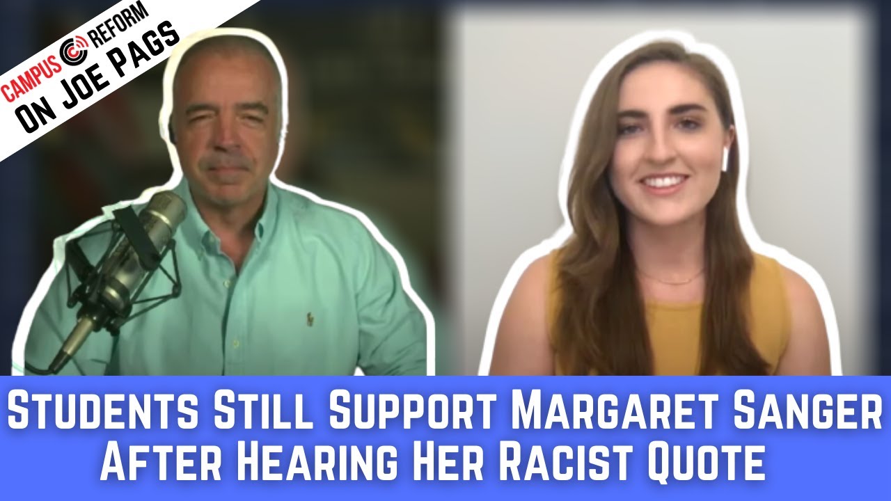Students Still Support Margaret Sanger After Hearing Her Racist Quote 