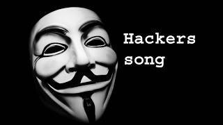 Hackers Song with Lyrics Hax that fuck