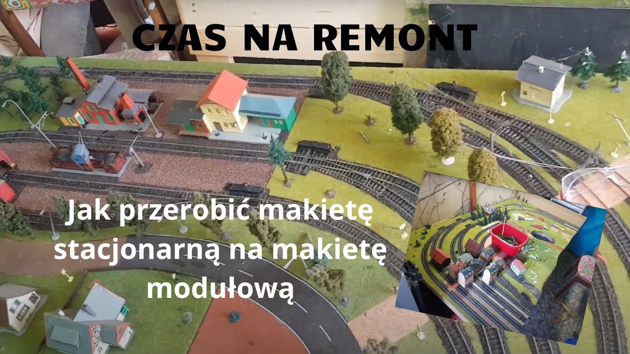 Makieta modułowa. Remont makiety H0