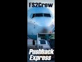 FS2crew Pushback Express Overview and Tutorial