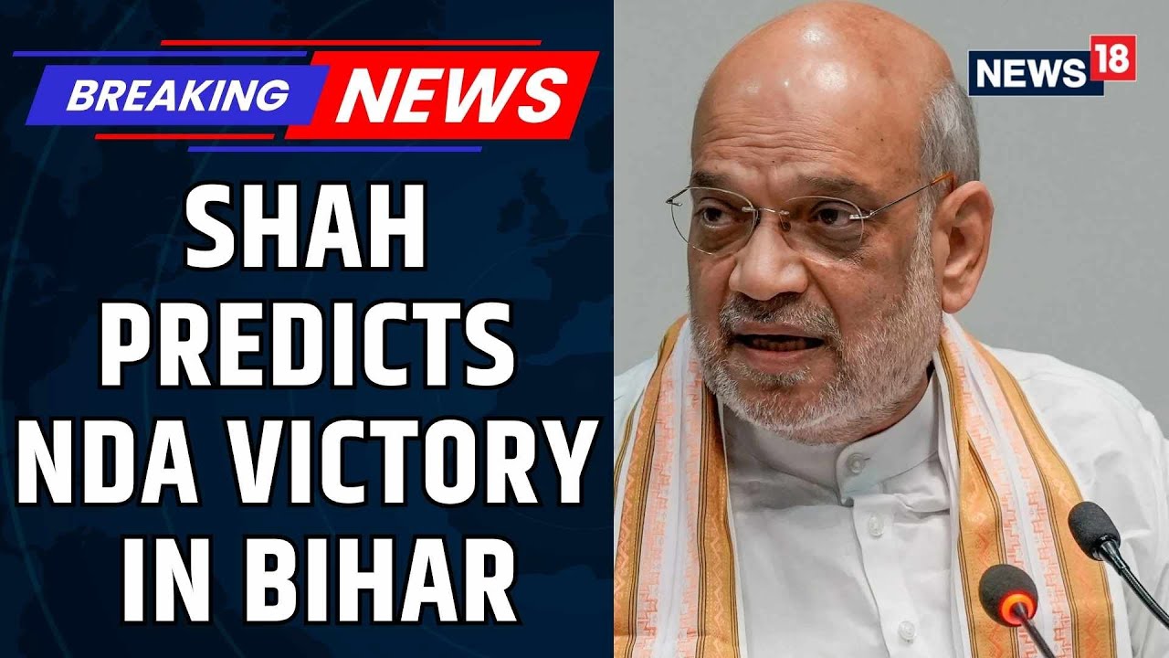 Amit Shah Predicts NDA Landslide Victory in Bihar | “Pro-NDA Wave in Bihar | Bihar Elections |News18