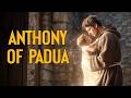 June 13  Saint Anthony of Padua — The Saint of Miracles and Lost Causes