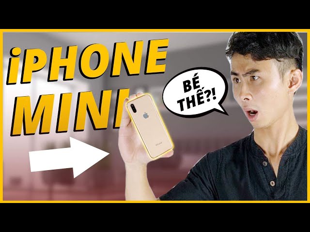 TRÊN TAY iPHONE XS MAX PHIÊN BẢN "TÍ HON" SIÊU DỊ!!!