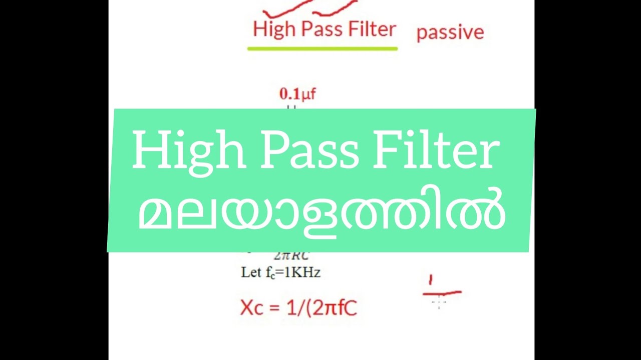 HPF working Explained Malayalam High Pass Filter Theory YouTube
