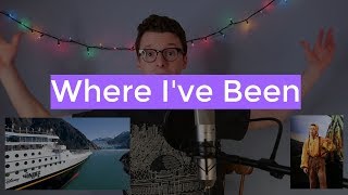 Where Ive Been!