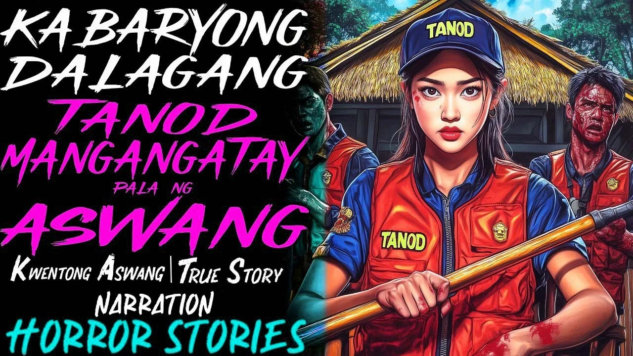 KABARYONG DALAGANG TANOD MANGANGATAY PALA NG ASWANG _ Kwentong Aswang _ True Story