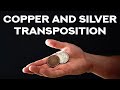 Copper and Silver Transposition Tutorial