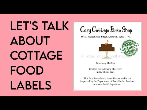 An in-depth discussion of labeling your cottage foods in Texas hosted by Homemade Texas
