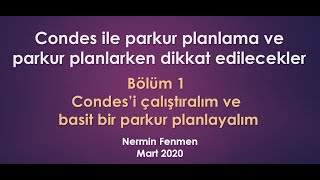Condes ile oryantiring parkuru planlama Bölüm 1