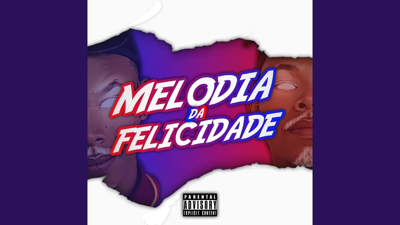 Melodia da Felicidade - YouTube