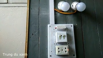 Cách lắp bảng điện nổi một cầu chì, hai công tắc, hai ổ cắm