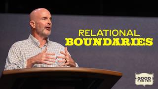 Relational Boundaries | Matthew 22:39; Romans 12:18; Matthew 7:12