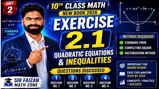 10th Class Math – Exercise 2.1🔥 Quadratic Equations & Inequalities | New Book 2026