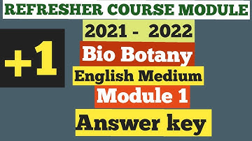11th EM Bio Botany Refresher Course Module 1 Answer key 1