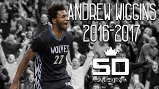 Andrew Wiggins Official 2016-2017 Season Highlights 23.6 Ppg, 4.0 Rpg, 2.3 Apg