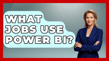 What Jobs Use Power BI? - The Friendly Statistician
