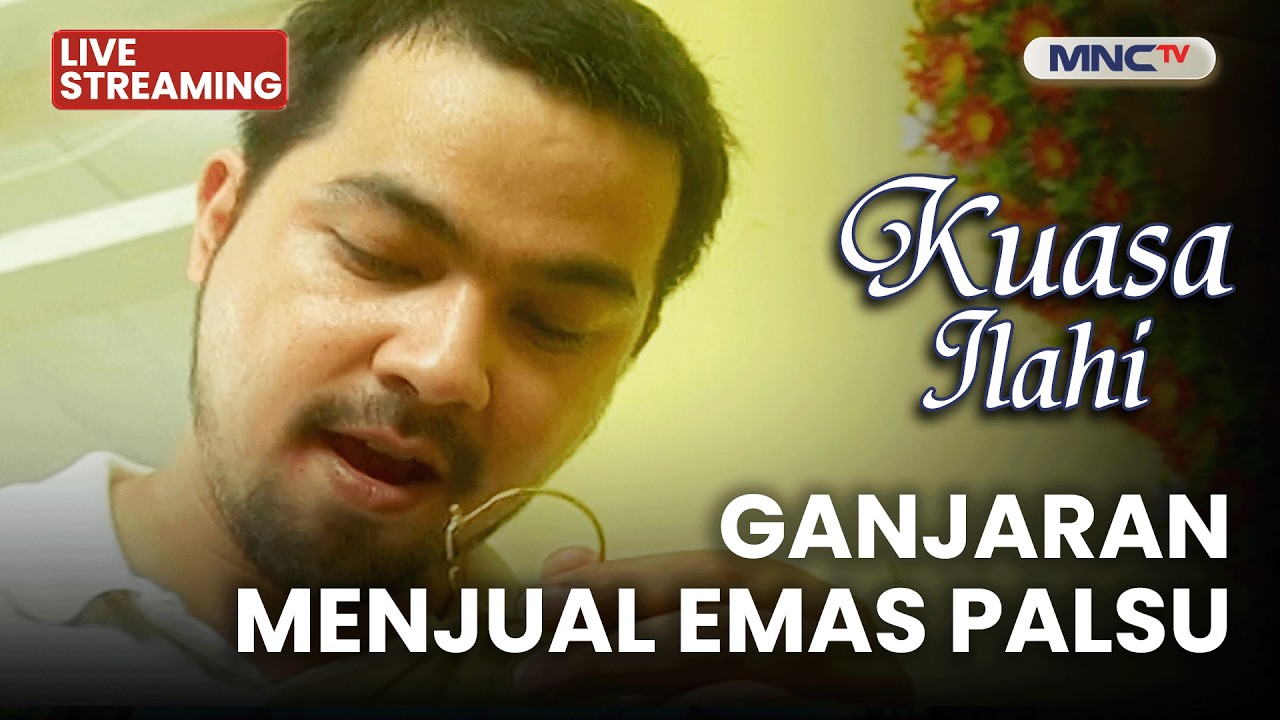 🔴GANJARAN MENJUAL EMAS PALSU  LIVE KUASA ILAHI | 7 MARET 2026