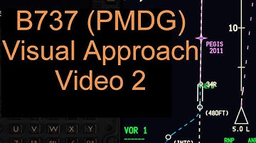 B737 Visual Approach (PMDG) Video 2