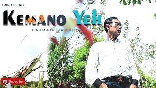 Download Lagu Lagu Daerah Jambi ~ KEMANO YEH ~ Harmaini ~ Official Video Musik Harmaini MP3