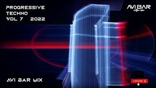 Avi Bar - Progressive & Techno Mix Vol 7 2022, Yotto, Korolova, MissMonique, innellea, Massano...