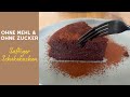 Ohne Mehl &amp; ohne Zucker: Saftigster Schokokuchen | Low Carb und Keto Rezept | glutenfrei
