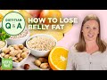 9 Things You Shouldn't Do If You're Trying to Lose Belly Fat | Dietitian Q&A | EatingWell