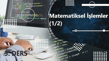 C Programlama Dersleri 3 | Matematiksel İşlemler (1/2)