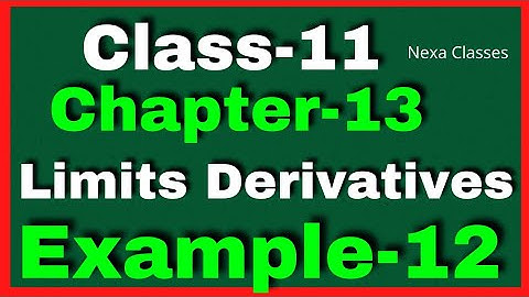 Example12 Chapter13 Class 11 Math ||Example12 Class11 Ch 13 NCERT Math ||Chapter13 Example12 Class11