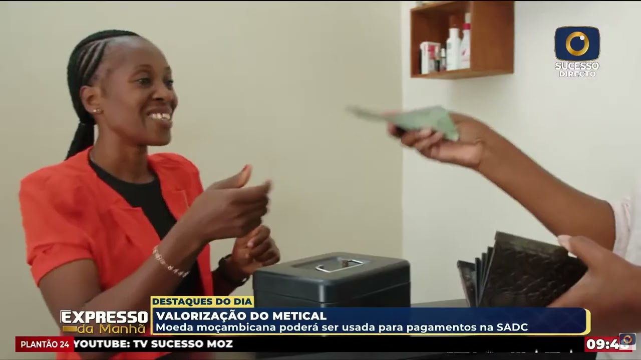 METICAL PODERÁ SER UTILIZADO NOS PAGAMENTOS DA SADC A PARTIR DE JANEIRO DE 2027
