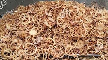 Fried Onion Manufacturing Process