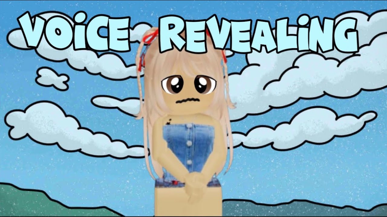 VOICE REVEALING!!😱😱