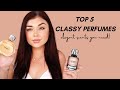 TOP 5 CLASSY & ELEGANT PERFUMES - My perfume collection | Chloe Zadori