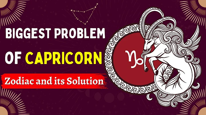 Biggest Problem of CAPRICORN Zodiac and its Solution - DayDayNews