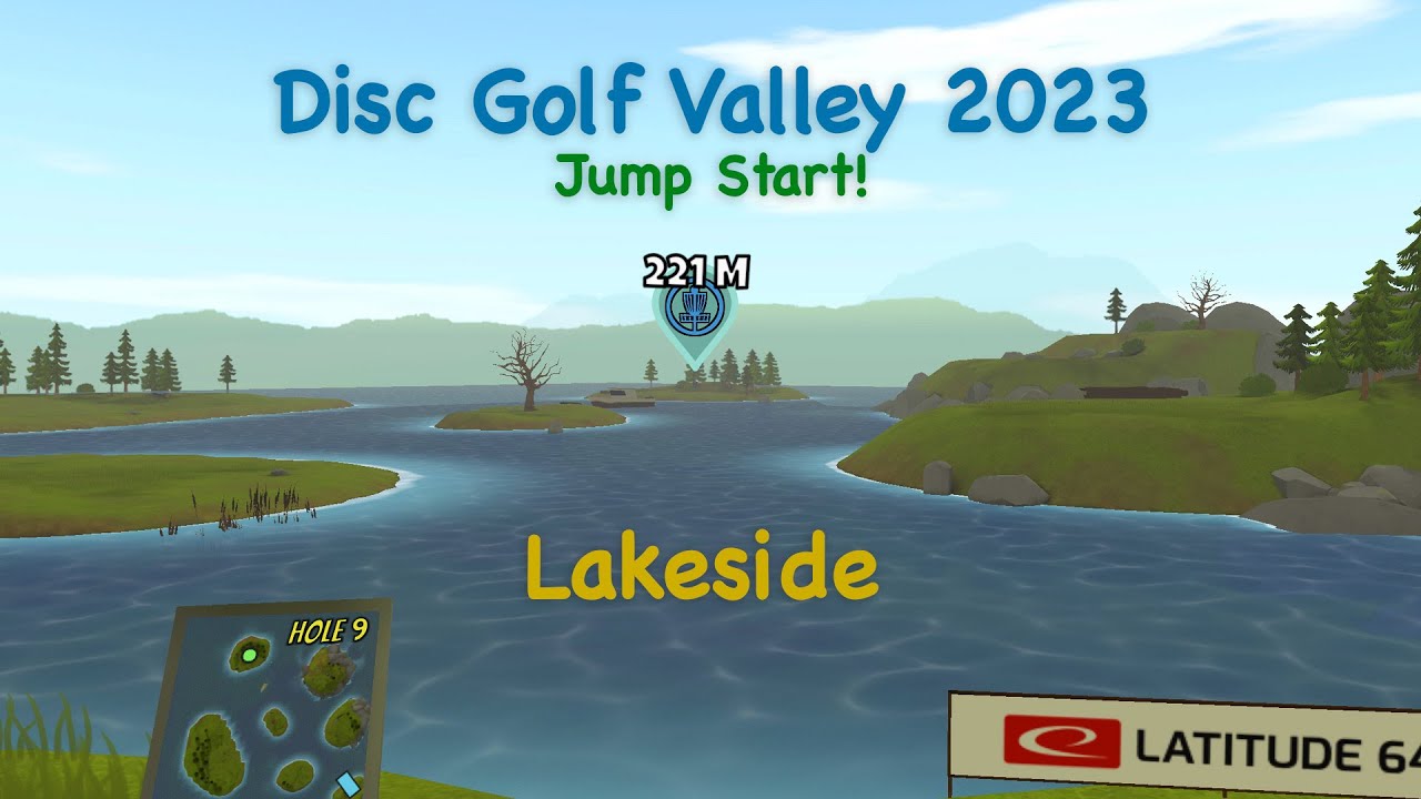 Disc Golf Valley 2023 Jumpstart Lakeside YouTube