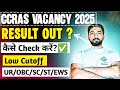 CCRAS RESULT OUT? 