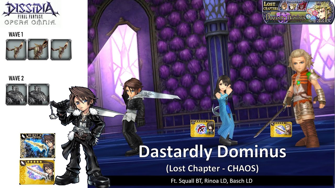 DFFOO GL (Dastardly Dominus CHAOS) Squall BT, Rinoa LD, Basch LD
