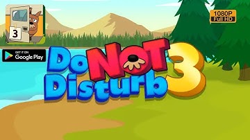 Do Not Disturb 3 - Grumpy Marmot Pranks! Android Gameplay Full HD by Tapps Games