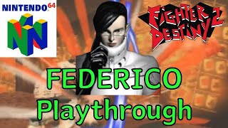 Fighter Destiny 2 (Nintendo 64) - FEDERICO Playthrough [Crazy Difficulty]