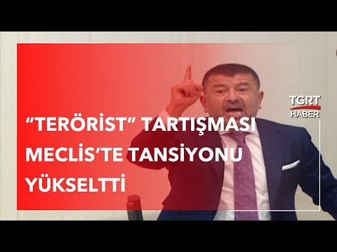 Meclis'te Terörist Tartışması