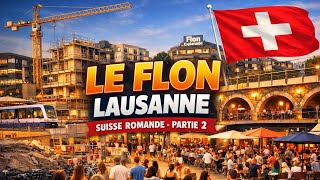 Le Flon Lausanne Urban Heart Of French-Speaking Switzerland Part 2