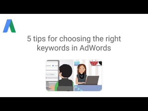 5 tips for choosing the right keywords in AdWords
