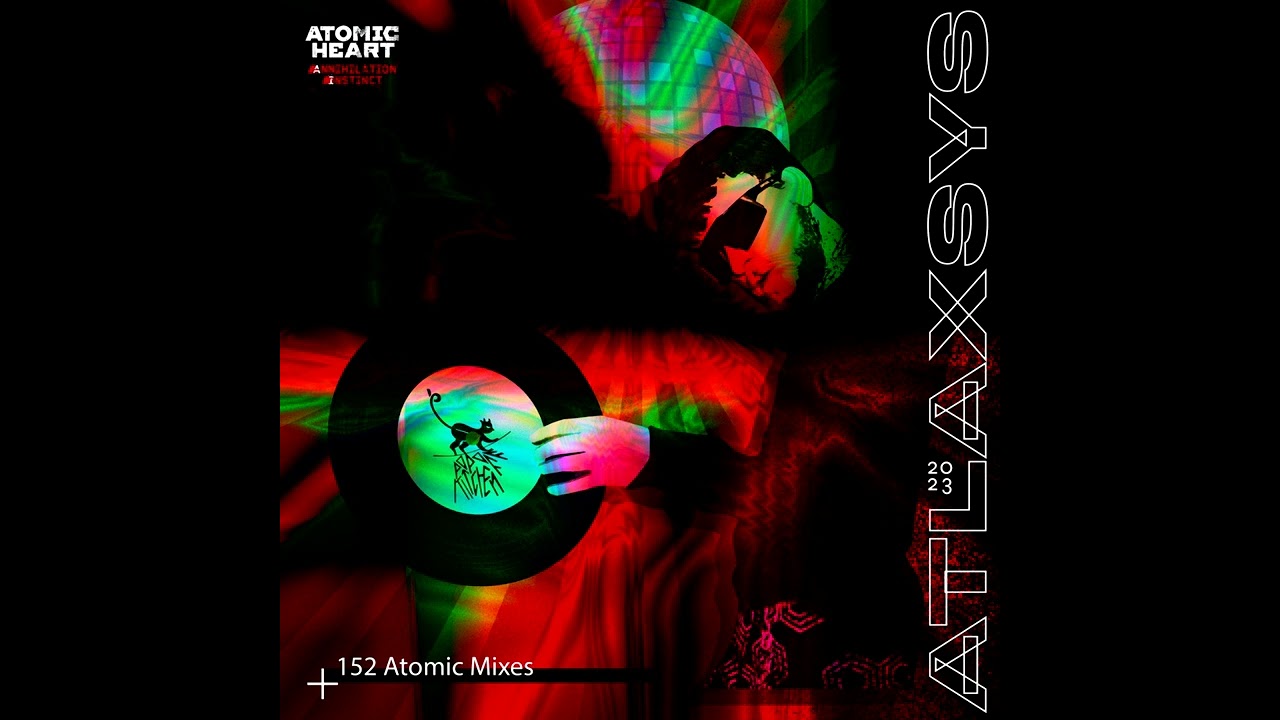 Atlaxsys - 152 Atomic Mixes (Full Album)