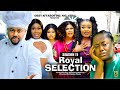ROYAL SELECTION (SEASON 11) {MIKE GODSON AND LUCHY DONALD} - 2024 LATEST NIGERIAN NOLLYWOOD MOVIES