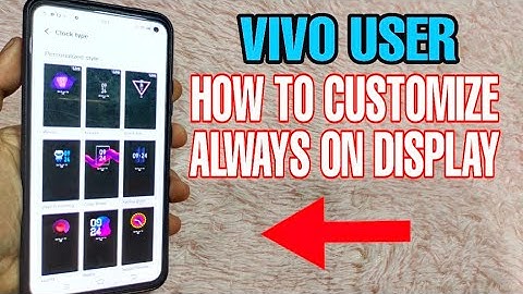 HOW TO CUSTOMIZE ALWAYS ON DISPLAY IN VIVO SMARTPHONE