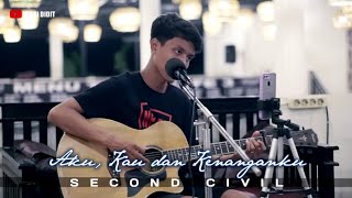 Aku, Kau, dan Kenanganku - Second Civil || Live Lirik Cover Vebri Didit